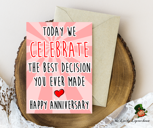 Anniversary Best Decision Card