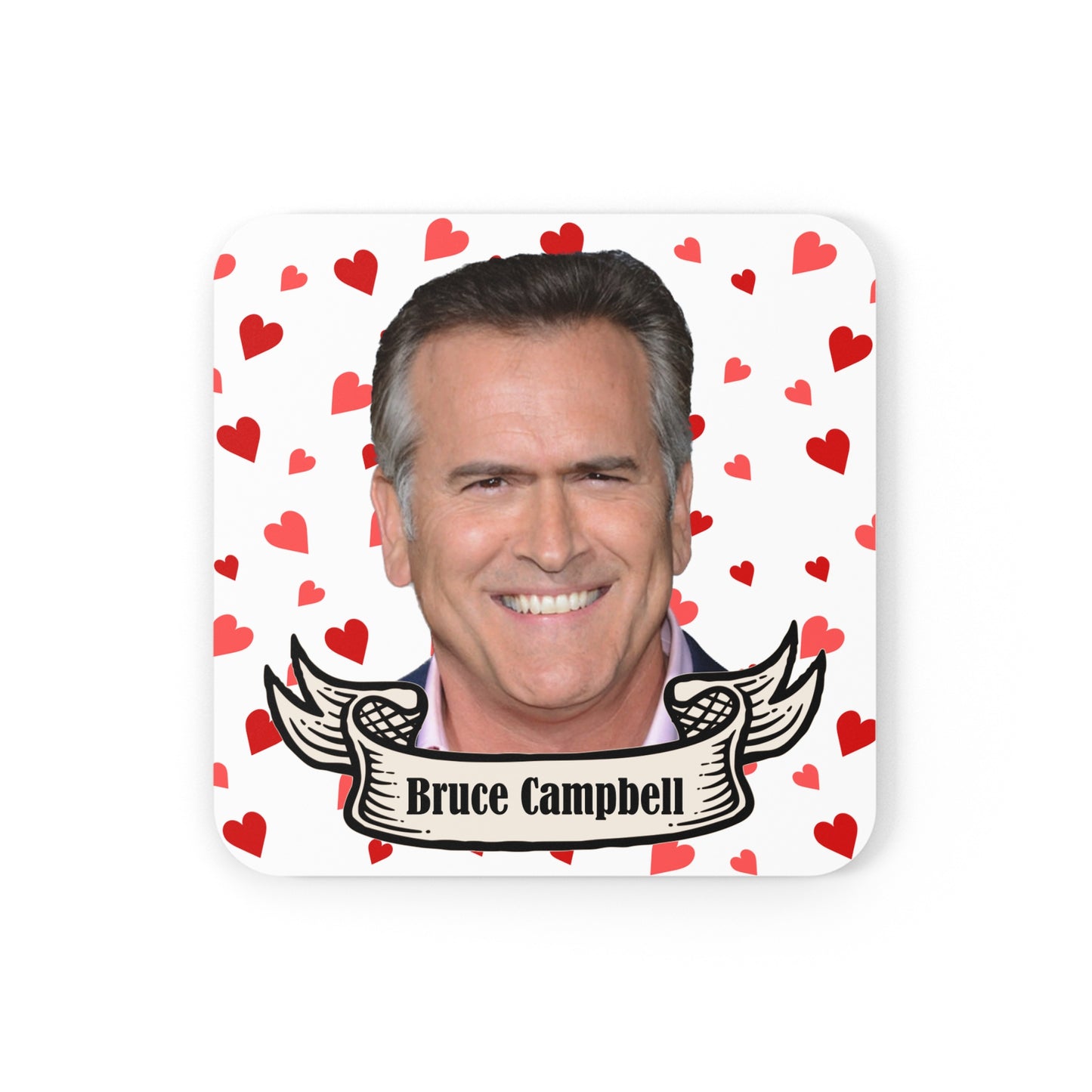 Bruce Campbell coaster