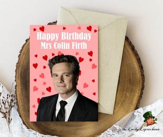 Colin Firth Birthday Card