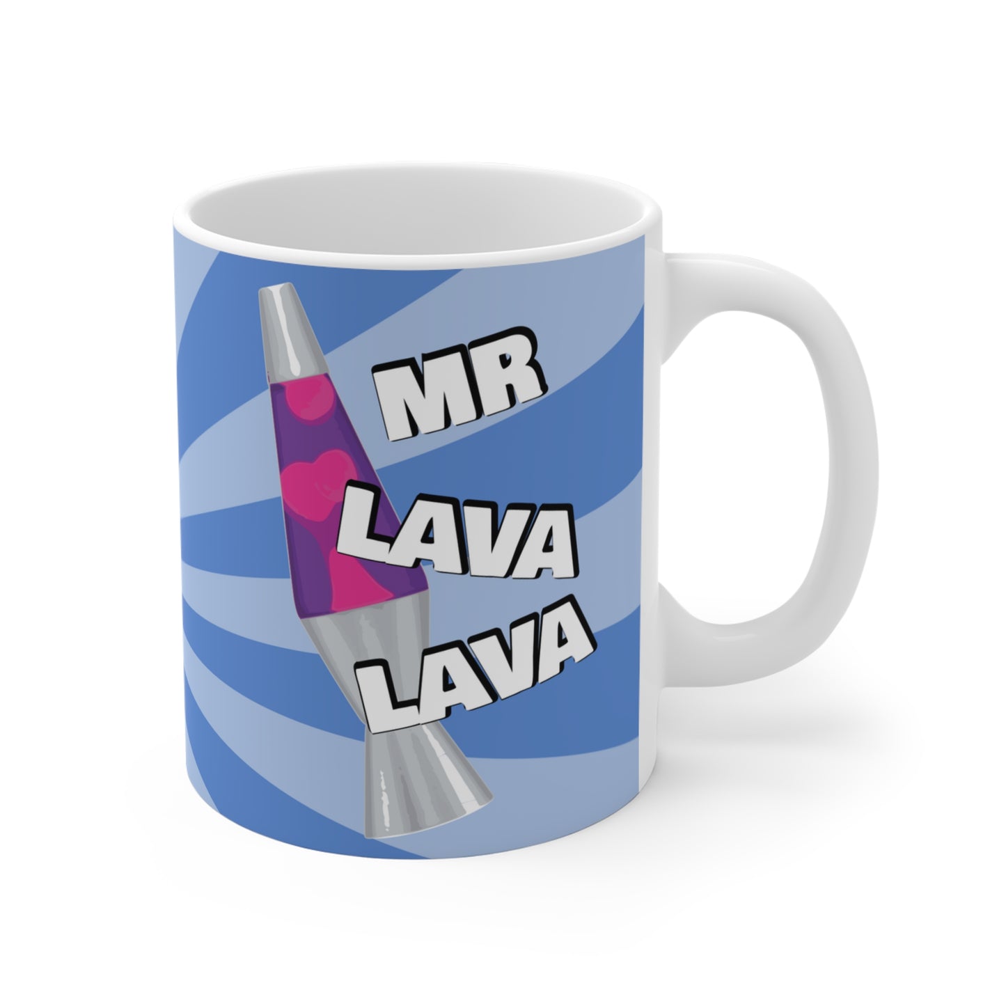 LAVA LAVA MUG Funny Mug