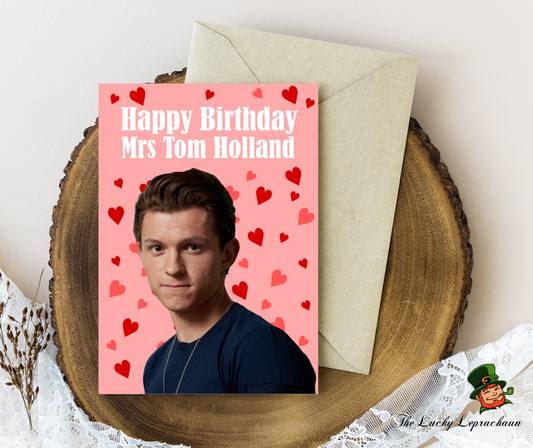 Tom Holland Birthday Card