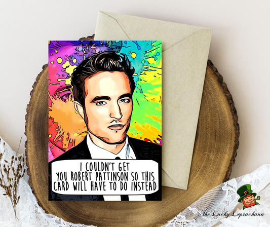 robert pattinson Birthday Card